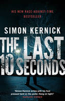 Book Cover for The Last 10 Seconds by Simon Kernick