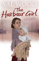 Book Cover for The Harbour Girl by Val Wood