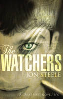 Book Cover for The Watchers by Jon Steele