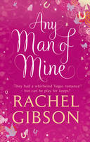 Book Cover for Any Man of Mine by Rachel Gibson