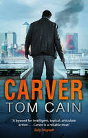 Book Cover for Carver by Tom Cain