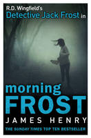 Book Cover for Morning Frost DI Jack Frost Series 3 by James Henry