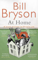 Book Cover for At Home : A Short History of Private Life by Bill Bryson