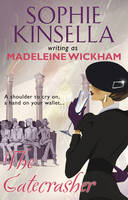Book Cover for The Gatecrasher by Madeleine Wickham