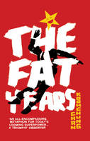 Book Cover for The Fat Years by Chan Koonchung