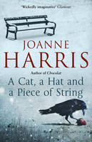 Book Cover for A Cat, a Hat, and a Piece of String by Joanne Harris