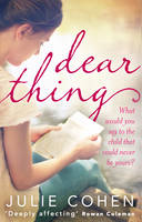 Book Cover for Dear Thing by Julie Cohen