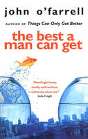 Book Cover for The Best a Man Can Get by John O'farrell