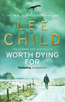 Book Cover for Worth Dying For by Lee Child