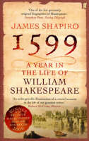 Book Cover for 1599 A Year in the Life of William Shakespeare by James Shapiro