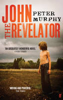Book Cover for John the Revelator by Peter Murphy