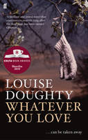 Book Cover for Whatever You Love by Louise Doughty