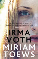 Book Cover for Irma Voth by Miriam Toews