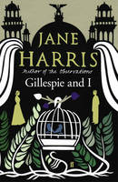 Book Cover for Gillespie and I by Jane Harris