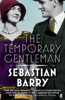 Book Cover for The Temporary Gentleman by Sebastian Barry