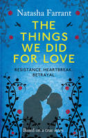 Book Cover for The Things We Did for Love by Natasha Farrant