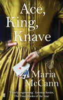 Book Cover for Ace, King, Knave by Maria McCann