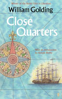 Book Cover for Close Quarters by William Golding, Ronald Blythe