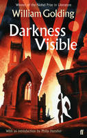 Book Cover for Darkness Visible by William Golding, Philip Hensher