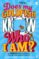 Book Cover for Does My Goldfish Know Who I Am? and hundreds more Big Questions from Little People answered by experts by Gemma Elwin Harris, Alexander Armstrong, Sir David Attenborough, Brian Cox