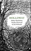 Book Cover for Holloway by Robert Macfarlane, Dan Richards