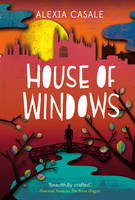 Book Cover for House of Windows by Alexia Casale