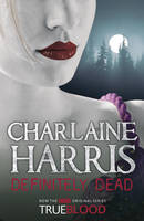 Book Cover for Definitely Dead: A True Blood Novel by Charlaine Harris