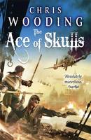 Book Cover for The Ace of Skulls by Chris Wooding