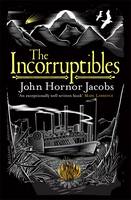 The Incorruptibles