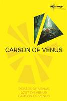Book Cover for Carson of Venus SF Gateway Omnibus Pirates of Venus, Lost on Venus, Carson of Venus by Edgar Rice Burroughs
