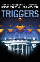 Book Cover for Triggers by Robert J. Sawyer