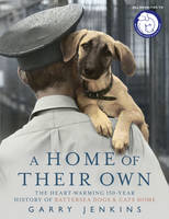 Book Cover for A Home of Their Own: 150 Years of Battersea Dogs and Cats Home by Garry Jenkins