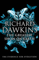 Book Cover for The Greatest Show on Earth The Evidence for Evolution by Richard Dawkins