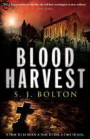 Book Cover for The Blood Harvest by S J Bolton