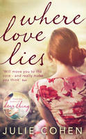 Book Cover for Where Love Lies by Julie Cohen