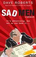 Book Cover for Sad Men by Dave Roberts