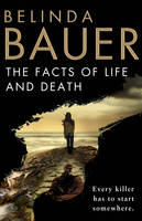 Book Cover for The Facts of Life and Death by Belinda Bauer