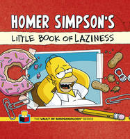 Book Cover for Homer Simpson's Little Book of Laziness by Matt Groening