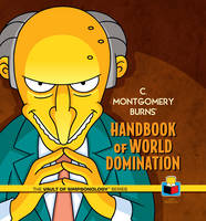 Book Cover for C. Montgomery Burns' Handbook of World Domination by Matt Groening