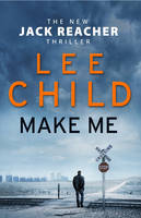 Book Cover for Make Me by Lee Child