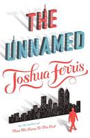 Book Cover for The Unnamed by Joshua Ferris