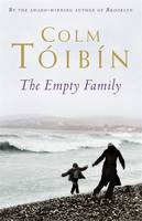Book Cover for The Empty Family Stories by Colm Toibin