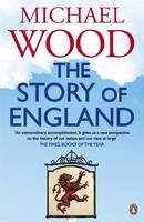 Book Cover for The Story of England by Michael Wood
