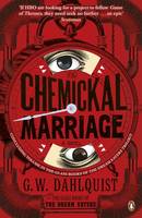Book Cover for The Chemickal Marriage by Gordon Dahlquist