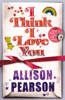 Book Cover for I Think I Love You by Allison Pearson