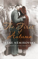 Book Cover for The Fires of Autumn by Irene Nemirovsky