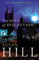 Book Cover for The Soul of Discretion Simon Serrailler Book 8 by Susan Hill