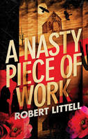 Book Cover for A Nasty Piece of Work by Robert Littell