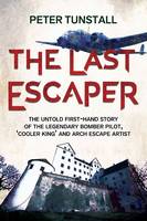 Book Cover for The Last Escaper by Peter Tunstall