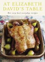 Book Cover for At Elizabeth David's Table: Her Very Best Everyday Recipes by Elizabeth David